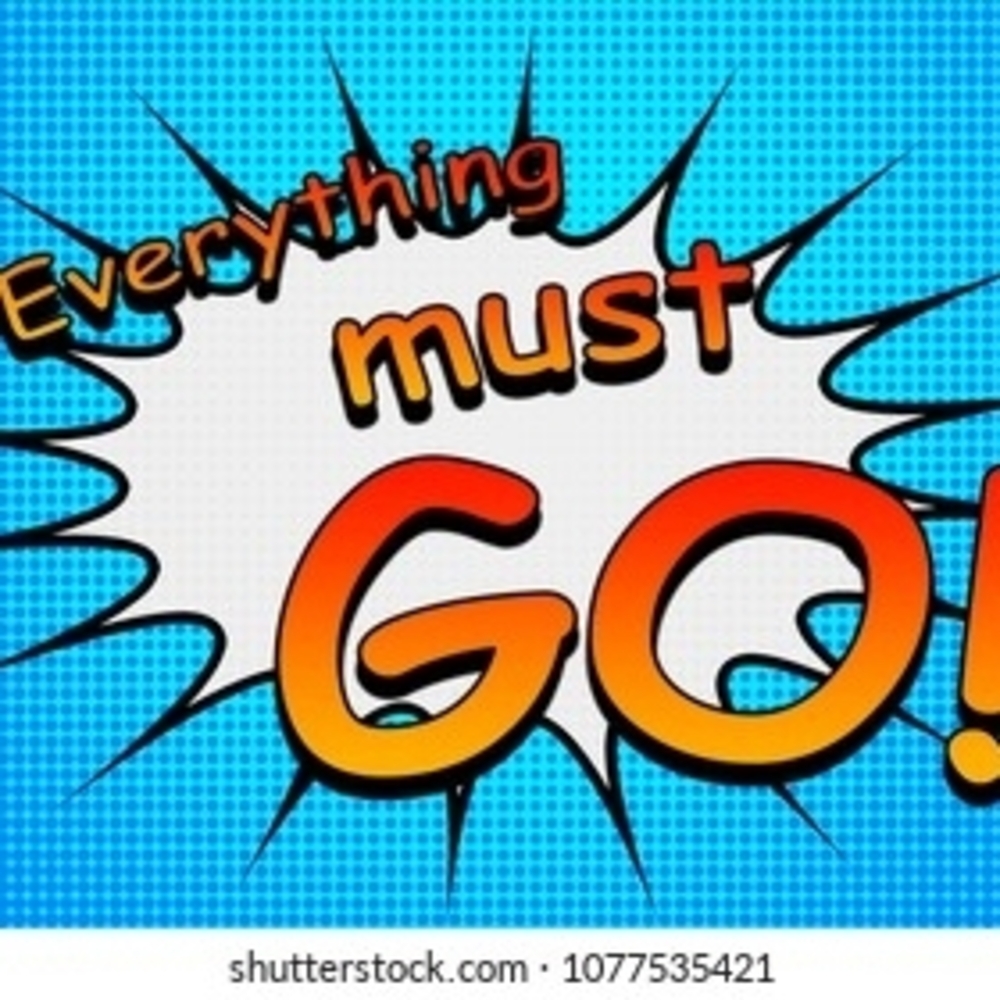 MOVING OUT SALE Everything Must Go